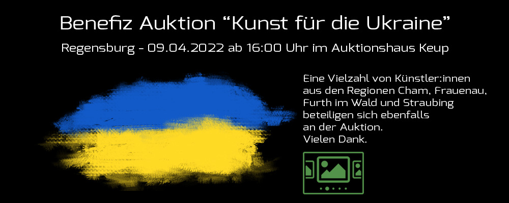 das slideshow-Fenster für 'pr.achtvoll.es' anzeigen ...

Werke für die Benefiz-Auktion "Hilfe für die Ukraine" am 09.04.2022 im Auktionshaus Keup, Regensburg